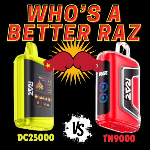 A Detailed Comparison of Raz TN9000 and Raz DC25000 Disposable Vapes