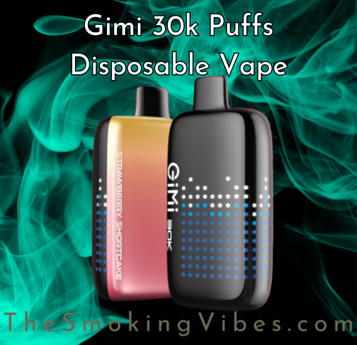 
                      
                        Gimi 30k Puffs Disposable Vape
                      
                    