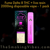 Fume Extracts Limited Delta 8 THC + Live Resin - Smoking Vibes 